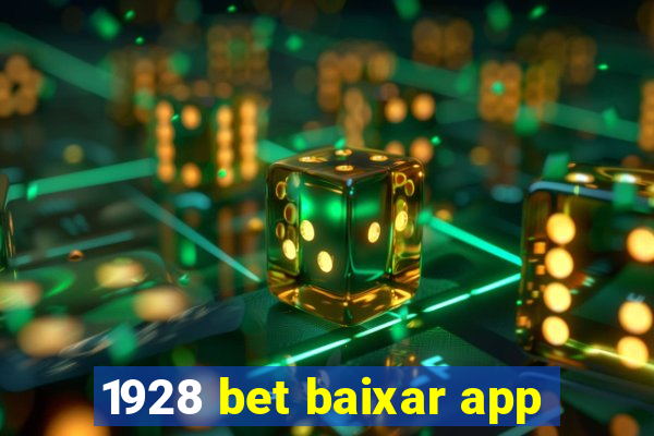 1928 bet baixar app